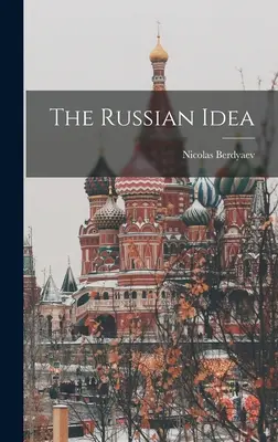 Ideea rusă - The Russian Idea