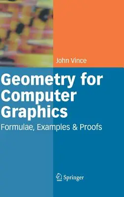Geometrie pentru grafica pe calculator: Formule, exemple și demonstrații - Geometry for Computer Graphics: Formulae, Examples and Proofs