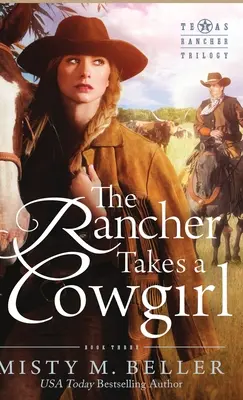 Fermierul ia o cowgirl - The Rancher Takes a Cowgirl
