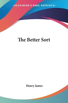 Cel mai bun fel - The Better Sort