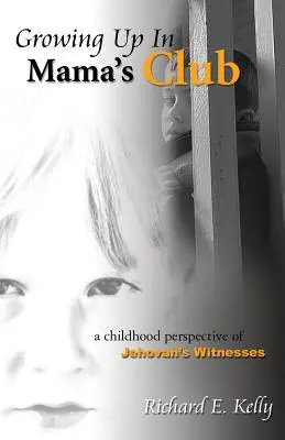 Crescând în clubul mamei - Ediția a 3-a - Growing Up in Mama's Club - 3rd Edition