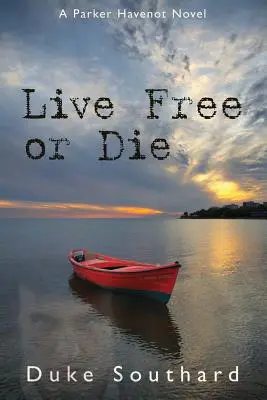 Trăiește liber sau mori - Live Free or Die