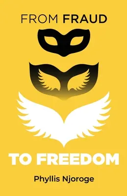 De la fraudă la libertate - From Fraud to Freedom
