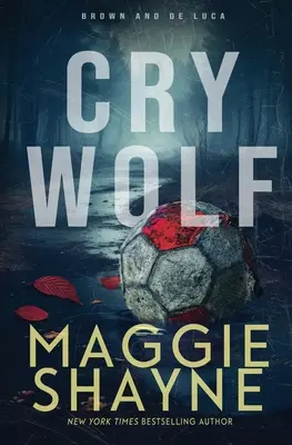 Cry Wolf: Un roman Brown și de Luca - Cry Wolf: A Brown and de Luca Novel