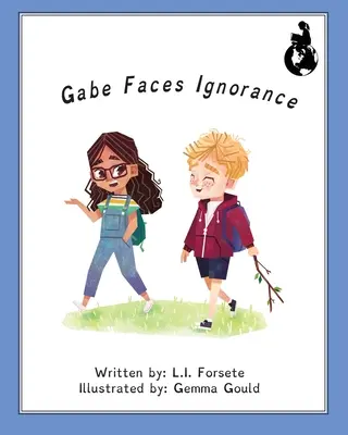 Gabe se confruntă cu ignoranța - Gabe Faces Ignorance
