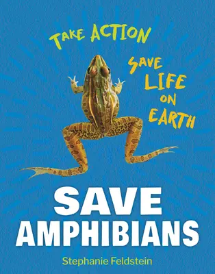Salvarea amfibienilor - Save Amphibians