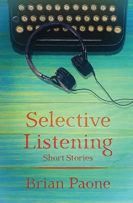 Ascultare selectivă: 20 de povestiri scurte - Selective Listening: 20 Short Stories