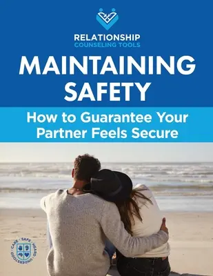 Menținerea siguranței: Cum să garantați că partenerul dumneavoastră se simte în siguranță - Maintaining Safety: How to Guarantee Your Partner Feels Secure
