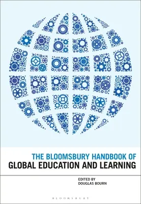 Manualul Bloomsbury de educație și învățare globală - The Bloomsbury Handbook of Global Education and Learning