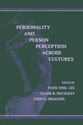 Personalitatea și percepția persoanei în cadrul culturilor - Personality and Person Perception Across Cultures