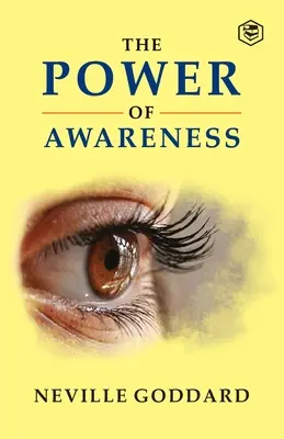 Puterea conștienței - The Power of Awareness