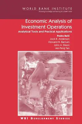Analiza economică a operațiunilor de investiții: Instrumente analitice și aplicații practice - Economic Analysis of Investment Operations: Analytical Tools and Practical Applications
