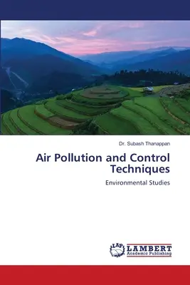 Poluarea aerului și tehnici de control - Air Pollution and Control Techniques