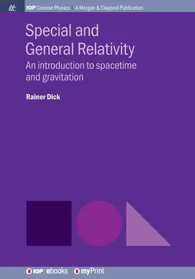 Relativitatea specială și generală: O introducere în spațiu-timp și gravitație - Special and General Relativity: An introduction to spacetime and gravitation