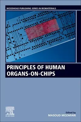 Principii ale organelor umane pe cipuri - Principles of Human Organs-On-Chips