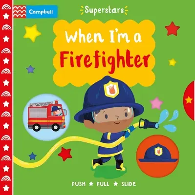Când sunt pompier - When I'm a Firefighter
