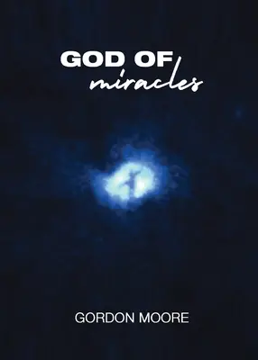 Dumnezeu al miracolelor - God Of Miracles