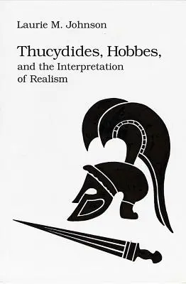 Tucidide, Hobbes și interpretarea realismului - Thucydides Hobbes & Interp Realism