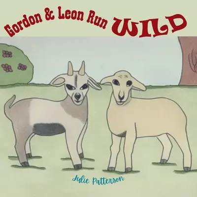 Gordon și Leon se dezlănțuie - Gordon & Leon Run Wild
