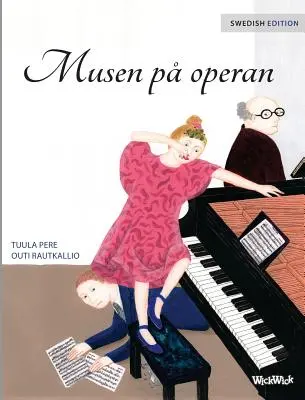 Musen p operan: Ediția suedeză a cărții The Mouse of the Opera