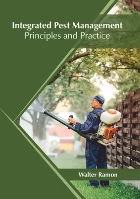 Managementul integrat al dăunătorilor: Principii și practică - Integrated Pest Management: Principles and Practice
