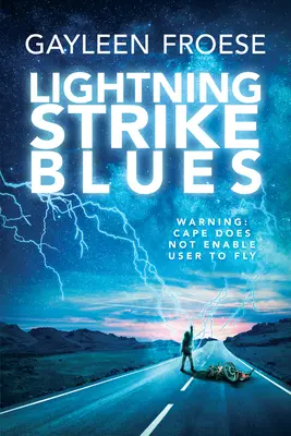 Lightning Strike Blues: Volumul 1 - Lightning Strike Blues: Volume 1