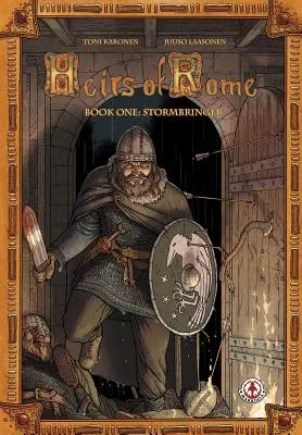 Moștenitorii Romei: Stormbringer - Heirs of Rome: Stormbringer
