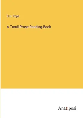 A Tamil Prose Reading-Book