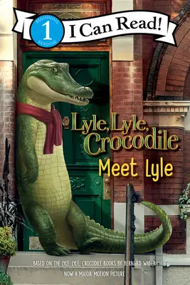 Lyle, Lyle, Crocodilul: Faceți cunoștință cu Lyle - Lyle, Lyle, Crocodile: Meet Lyle