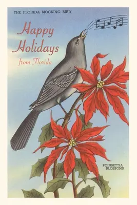 Jurnalul Vintage Sărbători fericite din Florida, Mockingbird, Poinsettias - Vintage Journal Happy Holidays from Florida, Mockingbird, Poinsettias