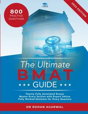 Ultimate BMAT Guide - Soluții complet lucrate la peste 800 de întrebări practice BMAT, alături de tehnici de economisire a timpului, strategii de creștere a scorului și 12 - Ultimate BMAT Guide - Fully Worked Solutions to over 800 BMAT practice questions, alongside Time Saving Techniques, Score Boosting Strategies, and 12