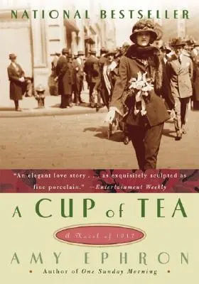 O ceașcă de ceai: Un roman din 1917 - A Cup of Tea: A Novel of 1917