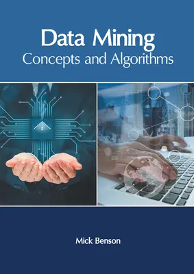 Data Mining: Concepts and Algorithms (Concepte și algoritmi) - Data Mining: Concepts and Algorithms