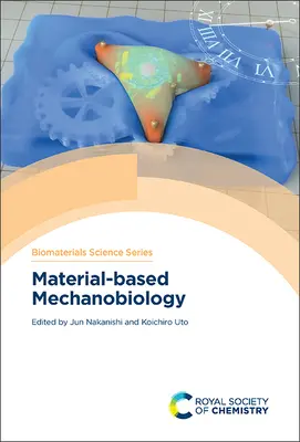 Mecanobiologia bazată pe materiale - Material-Based Mechanobiology