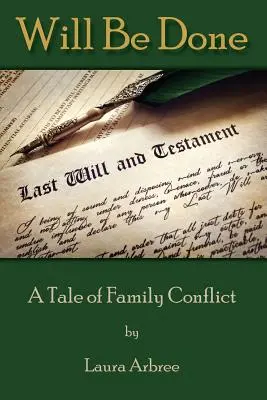 Will Be Done: O poveste despre conflictul familial - Will Be Done: A Tale of Family Conflict