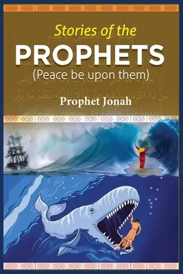 Povestirile profeților: Profetul Iona - Stories of the Prophets: Prophet Jonah