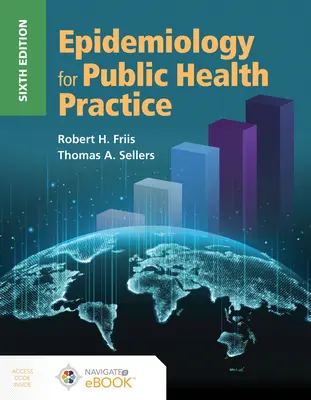 Epidemiologie pentru practica sănătății publice - Epidemiology for Public Health Practice