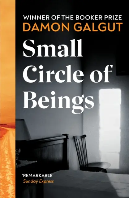 Small Circle of Beings - De la autorul cărții The Promise, câștigătoare a premiului Booker - Small Circle of Beings - From the Booker prize-winning author of The Promise