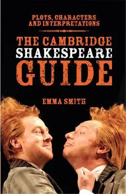 Ghidul Cambridge Shakespeare - The Cambridge Shakespeare Guide