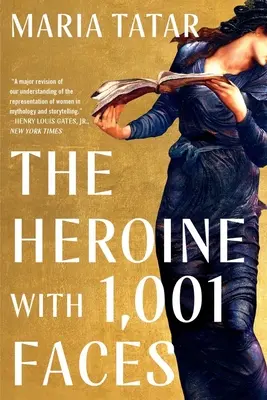 Eroina cu 1001 de fețe - The Heroine with 1001 Faces