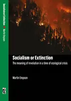 Socialism sau extincție - Socialism Or Extinction