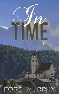 În timp - In Time
