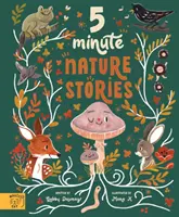 Povești de 5 minute din natură - Povești adevărate din pădure - 5 Minute Nature Stories - True tales from the Woodland