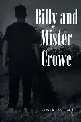 Billy și domnul Crowe - Billy and Mister Crowe