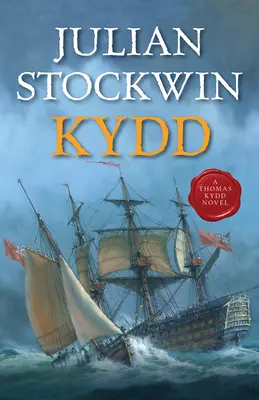 Kydd: Un roman Thomas Kydd - Kydd: A Thomas Kydd Novel