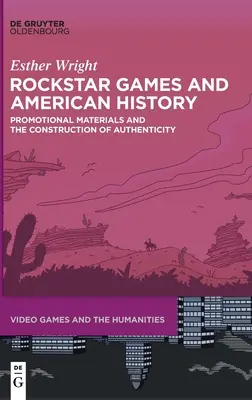 Jocurile Rockstar și istoria americană - Rockstar Games and American History