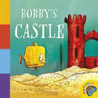 Castelul lui Bobby - Bobby's Castle