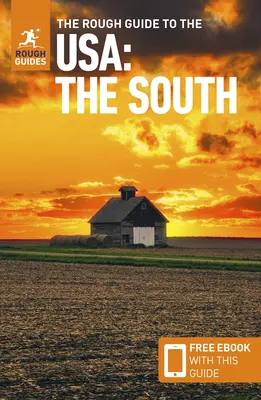 The Rough Guide to the Usa: The South (Ghid compact cu Free Ebook) - The Rough Guide to the Usa: The South (Compact Guide with Free Ebook)