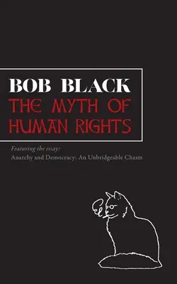 Mitul drepturilor omului - The Myth of Human Rights