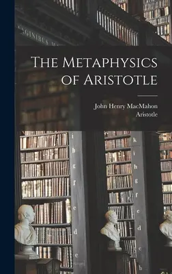 Metafizica lui Aristotel - The Metaphysics of Aristotle